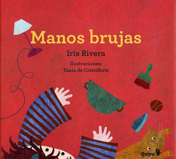 MANOS BRUJAS | IRIS RIVERA