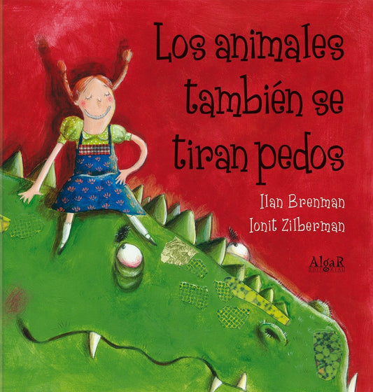 ANIMALES TAMBIÉN SE TIRAN PEDOS, LOS (Nuevo) | ILAN/ LE HUCHE  MAGALI BRENMAN