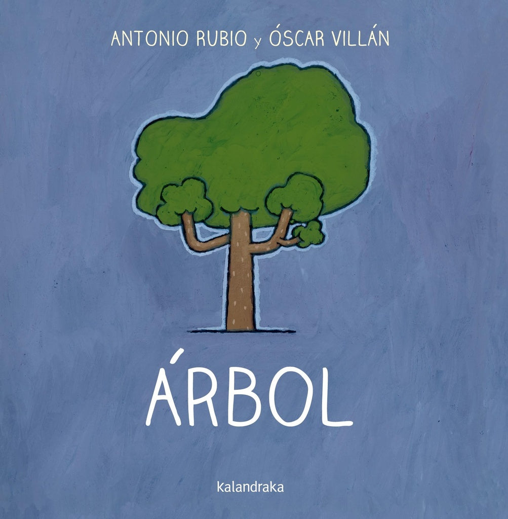 ÁRBOL - KALANDRAKA (Nuevo) | ANTONIO RUBIO HERRERO