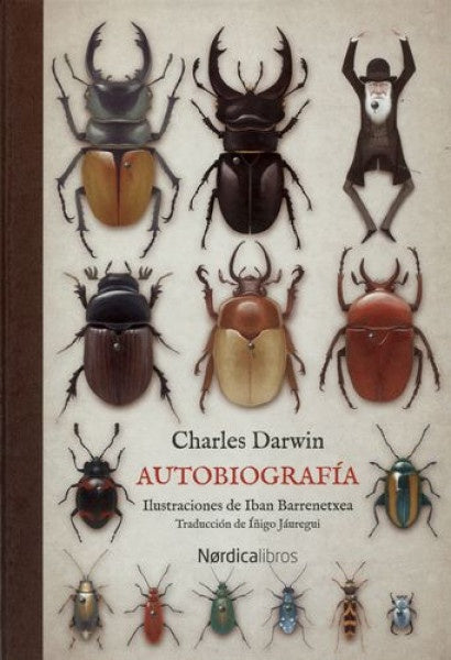 AUTOBIOGRAFÍA. CHARLES DARWIN | CHARLES DARWIN