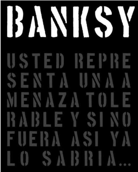 BANKSY. USTED REPRESENTA UNA AMENAZA (Nuevo) | BANKSY