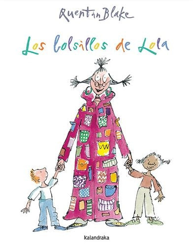BOLSILLOS DE LOLA, LOS (Nuevo) | Sylvia Plath/Quentin Blake