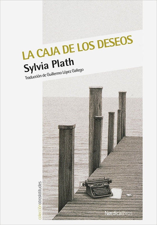 CAJA DE LOS DESEOS, LA | Sylvia Plath