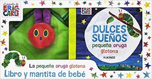 DULCES SUEÑOS PEQUEÑA ORUGA GLOTONA LIBRO Y MANTITA DE BEBE