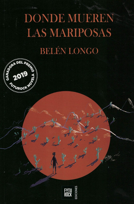 DONDE MUEREN LAS MARIPOSAS | BELÉN LONGO