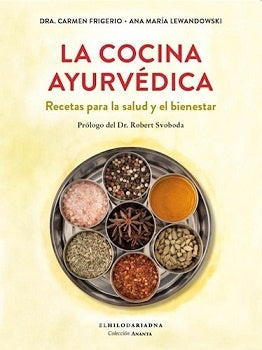 LA COCINA AYURVEDICA | LEWANDOWSKI FRIGERIO