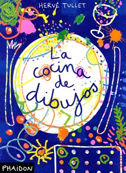 LA COCINA DE DIBUJOS | HERVE TULLET