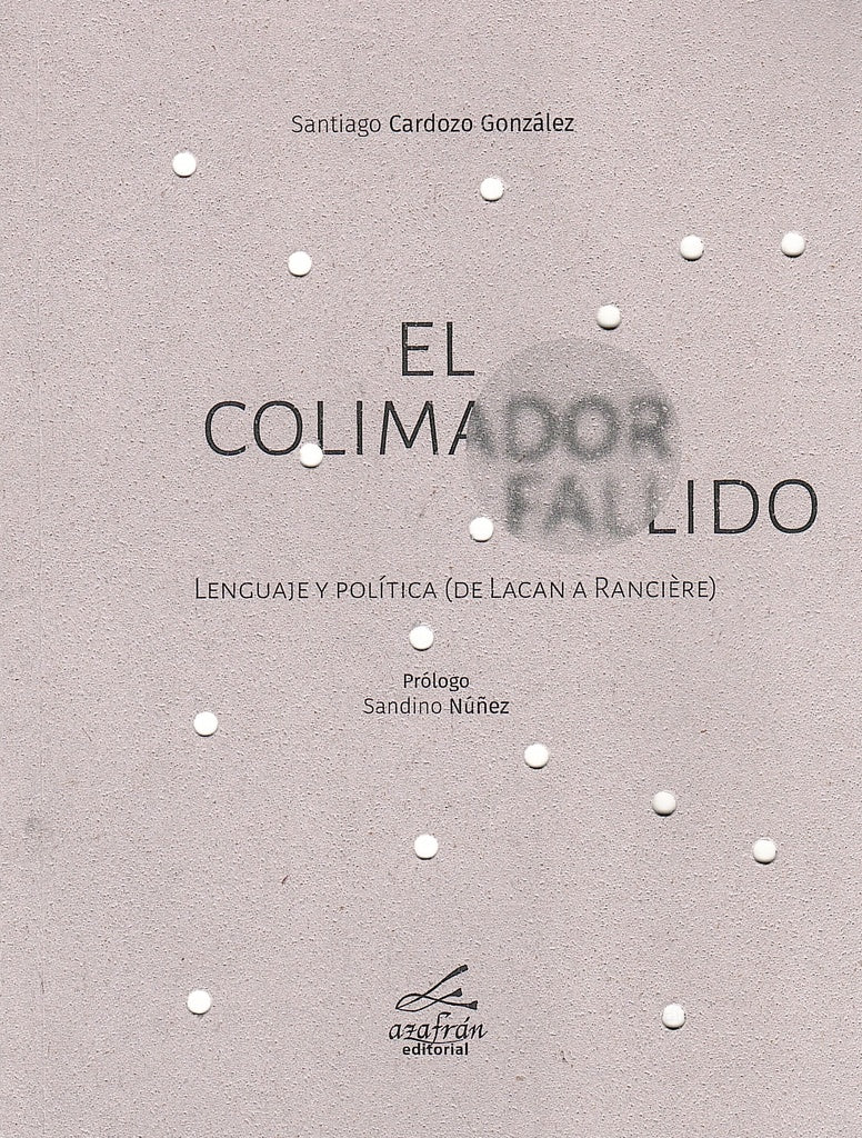 COLIMADOR FALLIDO, EL | SANTIAGO CARDOZO GONZÁLEZ