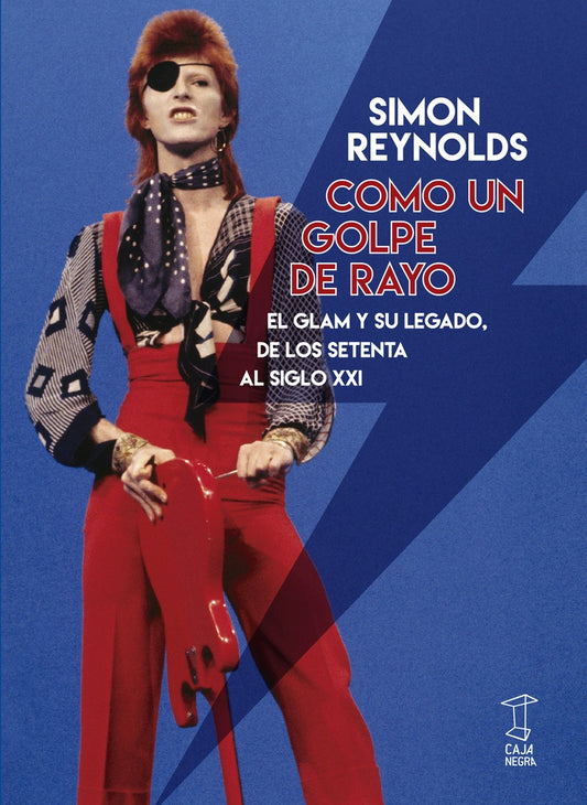 COMO UN GOLPE DE RAYO | SIMON REYNOLDS