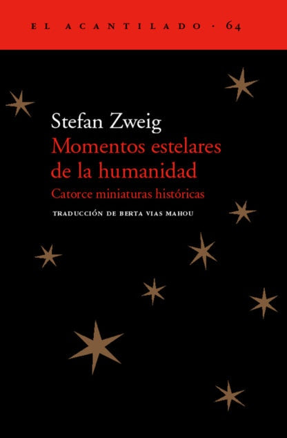 MOMENTOS ESTELARES DE LA HUMANIDAD | STEFAN ZWEIG