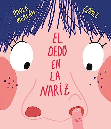 DEDO EN LA NARIZ, EL (Nuevo) | PAULA MERLAN