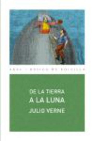 DE LA TIERRA A LA LUNA | JULIO VERNE
