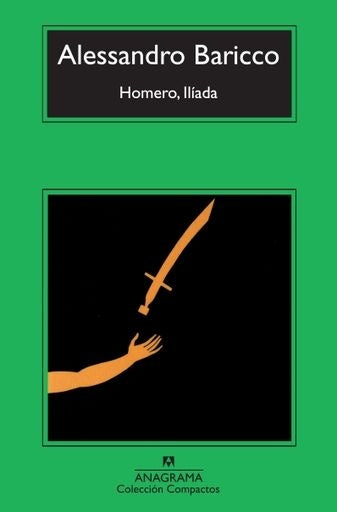 HOMERO, ILÍADA | ALESSANDRO BARICCO