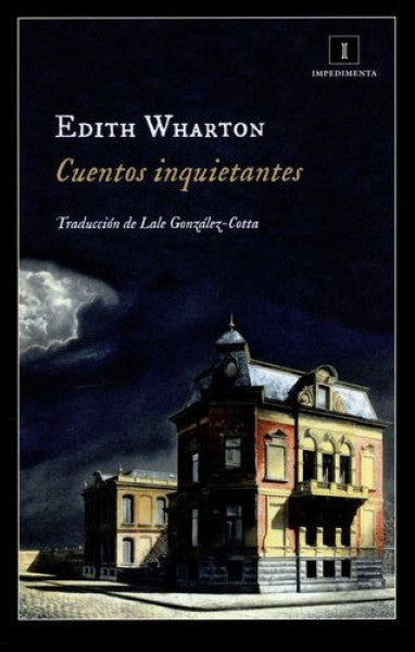 CUENTOS INQUIETANTES | EDITH WHARTON