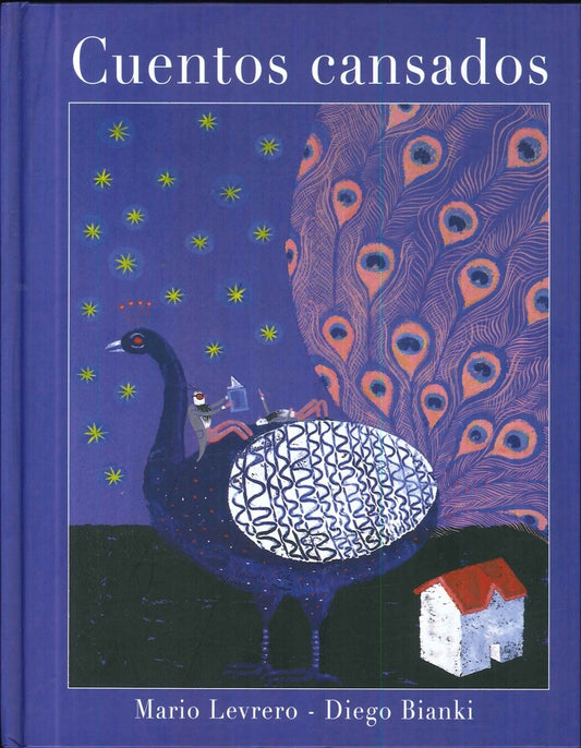 CUENTOS CANSADOS | LEVRERO BIANKI