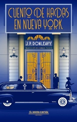 CUENTO DE HADAS EN NUEVA YORK | J. P. DONLEAVY
