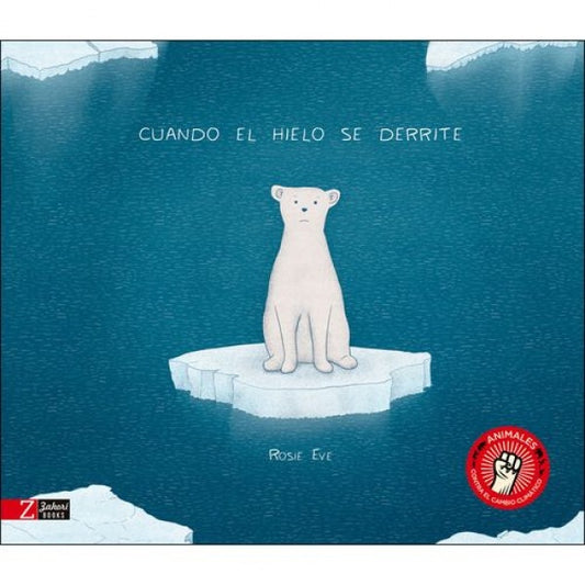 CUANDO EL HIELO SE DERRITE | ROSIE EVE