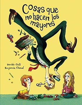 COSAS QUE NO HACEN LOS MAYORES (Nuevo)