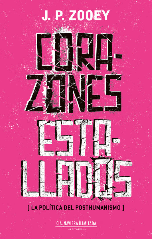 CORAZONES ESTALLADOS | J. P. ZOOEY