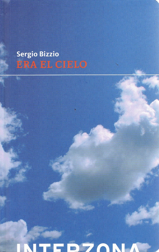 ERA EL CIELO | SERGIO BIZZIO