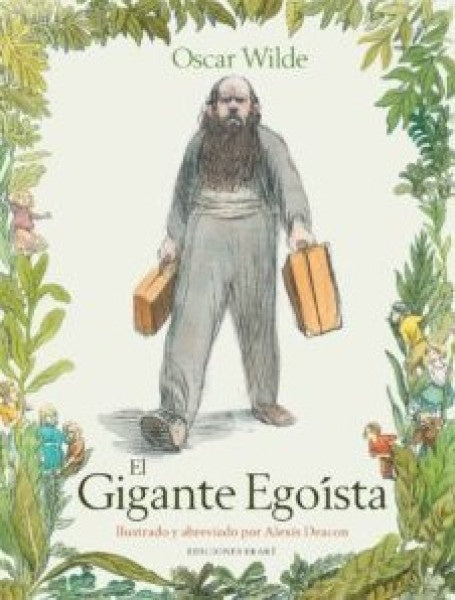 GIGANTE EGOISTA, EL | OSCAR DEACON