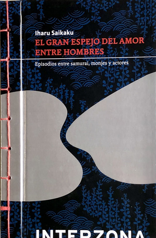 GRAN ESPEJO DEL AMOR ENTRE HOMBRES, EL | IHARU SAIKAKU