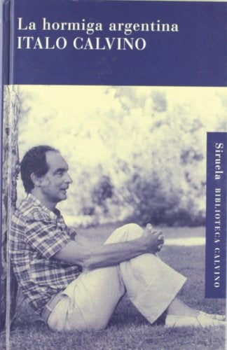 HORMIGA ARGENTINA, LA | Italo Calvino / Alessandro Sanna