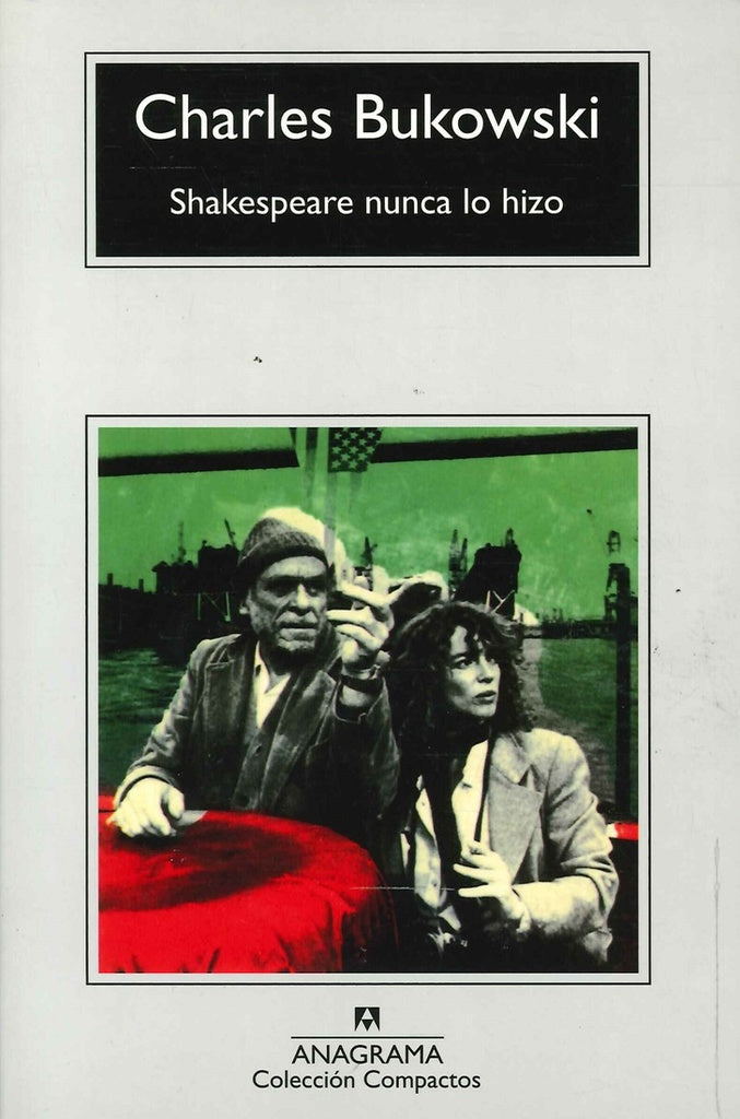 SHAKESPEARE NUNCA LO HIZO | Charles Bukowski/Robert Crumb