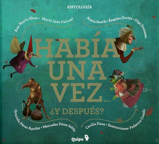 HABÍA UNA VEZ... ¿Y DESPUÉS? | VARIOS AUTORES