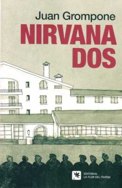 NIRVANA DOS | JUAN GROMPONE