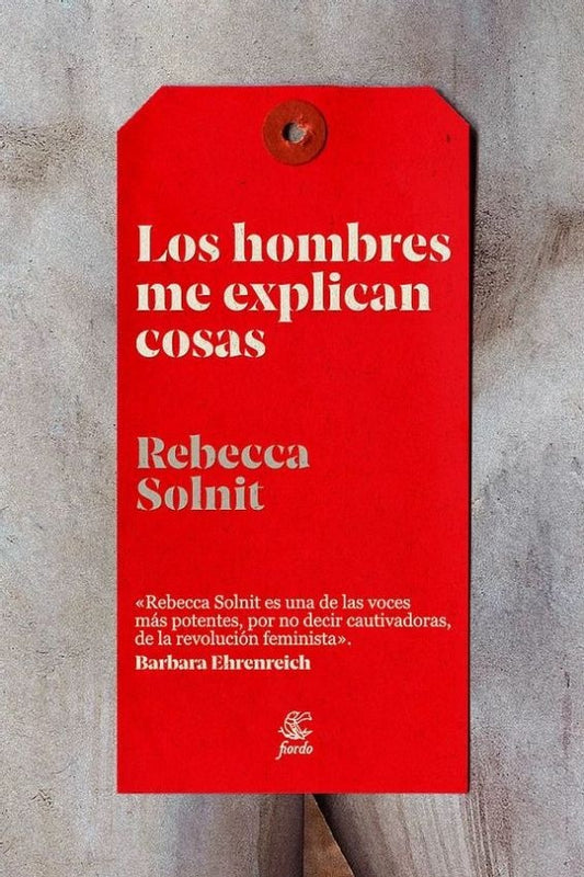 HOMBRES ME EXPLICAN COSAS, LOS (Nuevo) | REBECCA SOLNIT