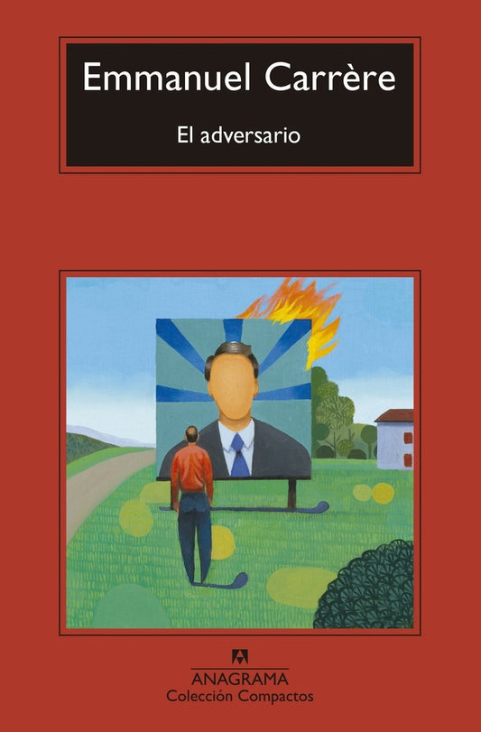EL ADVERSARIO | EMMANUEL CARRERE
