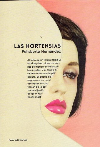 HORTENSIAS, LAS | FELISBERTO HERNANDEZ