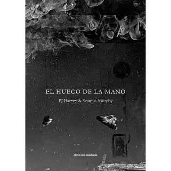 EL HUECO DE LA MANO | MURPHY PJ HARVEY