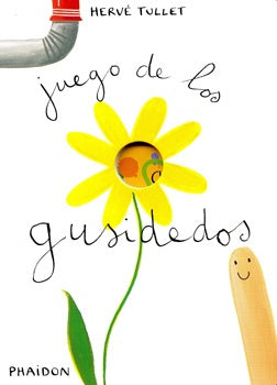 JUEGO DE LOS GUSIDEDOS | HERVE TULLET