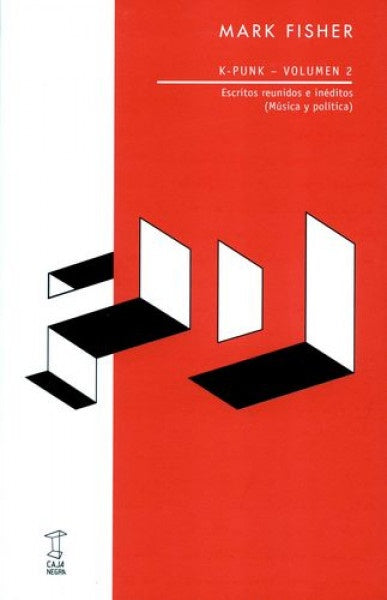 K-PUNK. VOLUMEN 2 | MARK FISHER