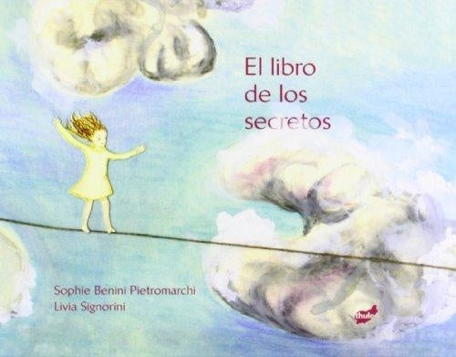 EL LIBRO DE LOS SECRETOS (Nuevo) | SIGNORINI BENINI PIETROMARCHI