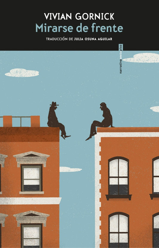 MIRARSE DE FRENTE | VIVIAN GORNICK