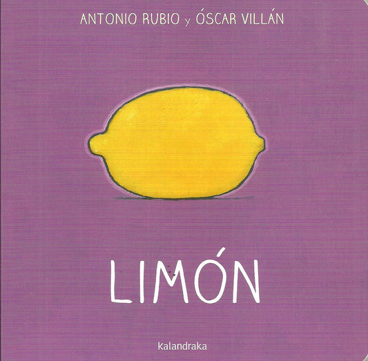 LIMÓN -KALANDRAKA (Nuevo) | ANTONIO / VILLAN  O. RUBIO