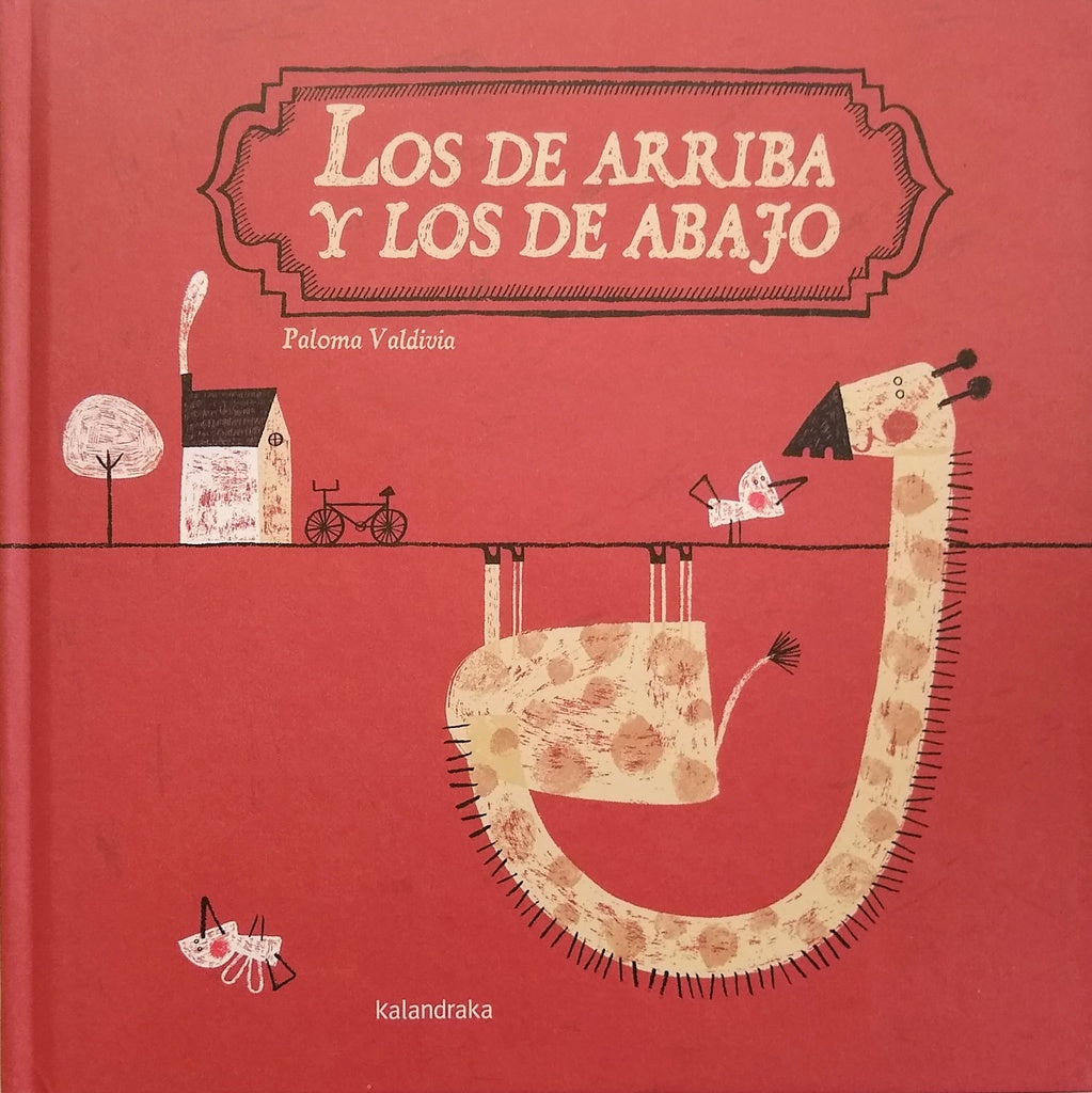LOS DE ARRIBA Y LOS DE ABAJO (Nuevo)