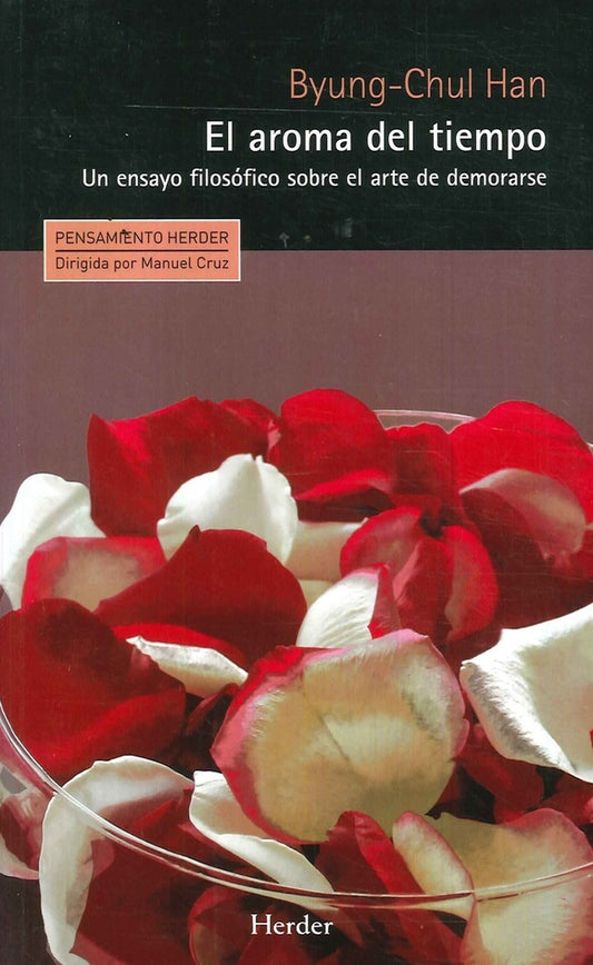 AROMA DEL TIEMPO, EL | BYUNG-CHUL HAN