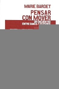 PENSAR CON MOVER | MARIE BARDET