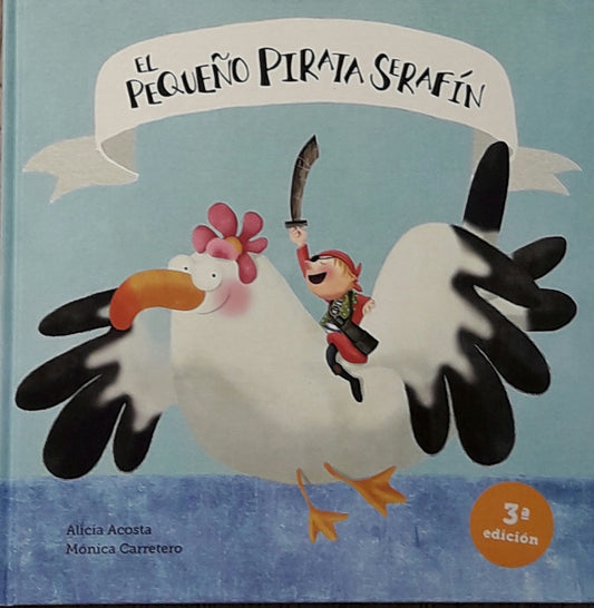 PEQUEÑO PIRATA SERAFÍN, EL (Nuevo) | ALICIA ACOSTA