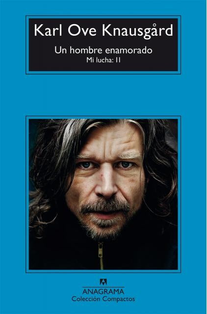 HOMBRE ENAMORADO, UN. MI LUCHA: II | KARL OVE KNAUSGARD