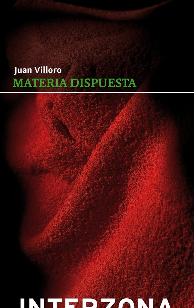 MATERIA DISPUESTA | JUAN VILLORO