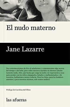 NUDO MATERNO, EL | JANE LAZARRE