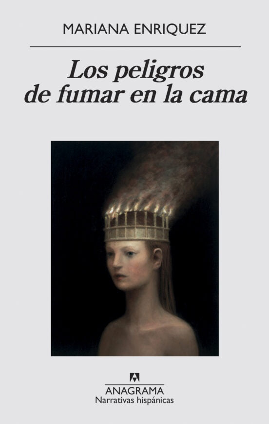LOS PELIGROS DE FUMAR EN LA CAMA | MARIANA ENRIQUEZ