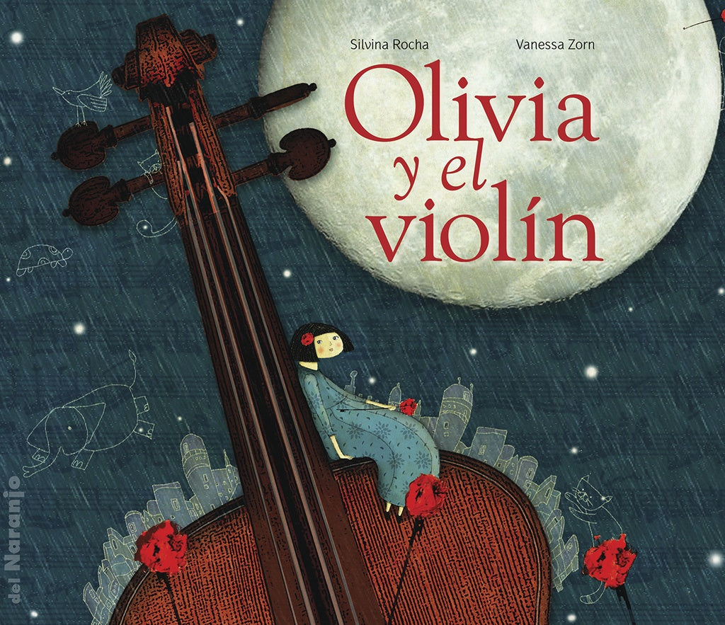 OLIVIA Y EL VIOLÍN | ZORN ROCHA