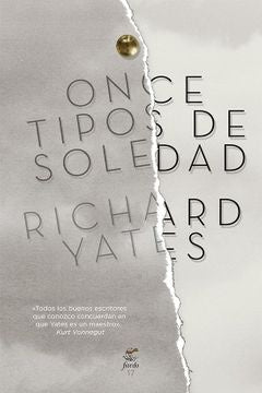 ONCE TIPOS DE SOLEDAD | RICHARD YATES