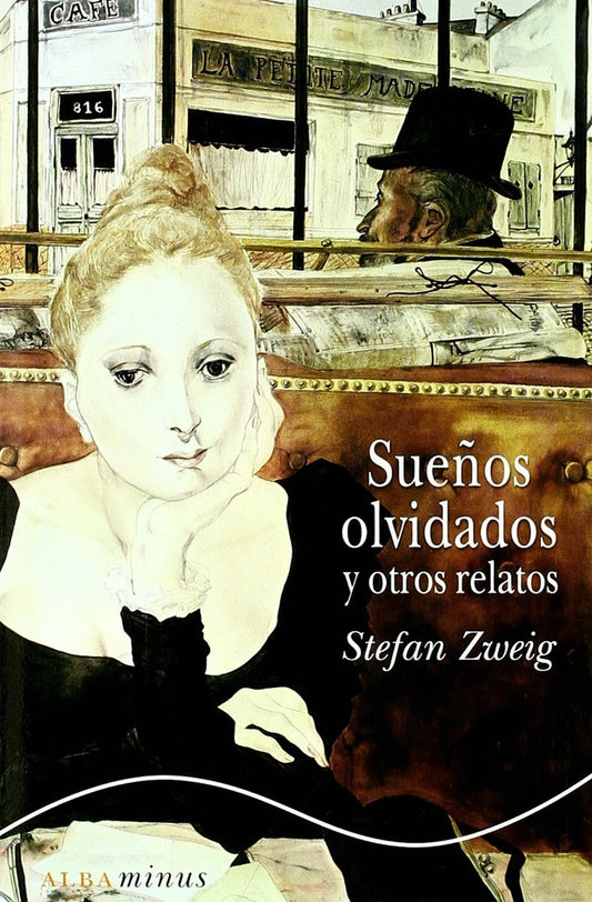 SUEÑOS OLVIDADOS Y OTROS RELATOS | STEFAN ZWEIG